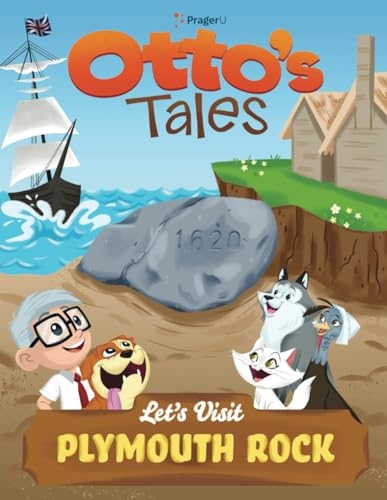 PragerU - Otto's Tales: Let's Visit Plymouth Rock - New paperback or s