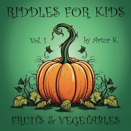 K - Riddles For ids Vol.1  Fruits and Vegetables - New paperback or so