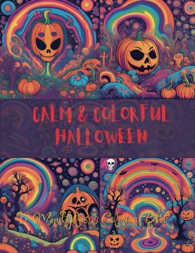 Casas - CALM & COLORFUL HALLOWEEN: A Mindfulness Coloring Book - New p