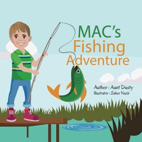 Dusty - Mac's Fishing Adventure  A Family's Triumph - New paperback or