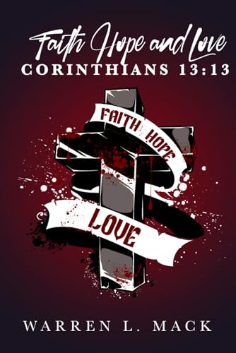 Wilson - Faith Hope and Love Corinthians 13 13 - New paperback or soft