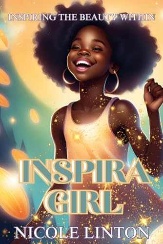 Linton - Inspira Girl: Inspiring the beauty within - New paperback or