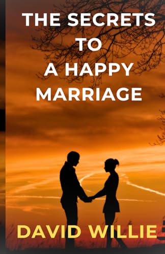 Willi - SECRETS TO A HAPPY MARRIAGE - New paperback or softback