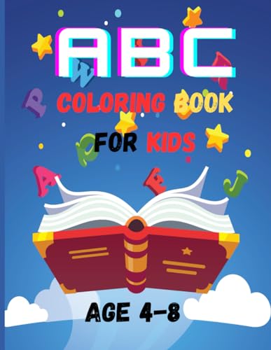 KAIN - Abc Coloring Book For Kids: A World of Colorful Learning: ABC C