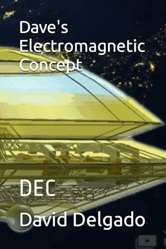 Delgado - Dave's Electromagnetic Concept: DEC - New paperback or softb