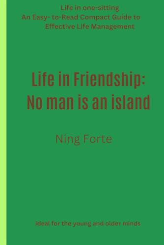 Fort - LIFE in FRIENDSHIPS:: No Man is an Island - New paperback or so