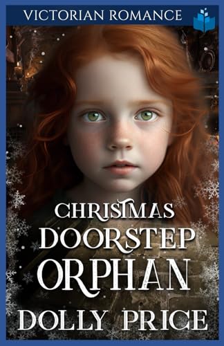 Pric - Christmas Doorstep Orphan  Victorian Romance - New paperback or
