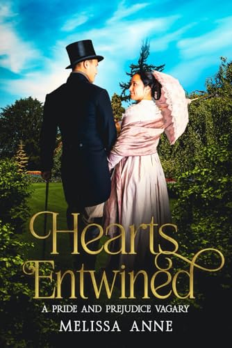 Ann - Hearts Entwined  A Pride and Prejudice Vagary - New paperback or