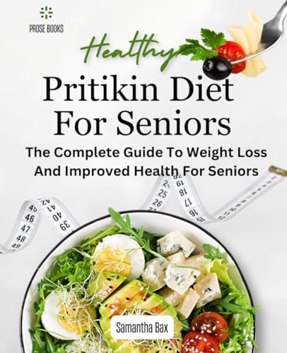 Bax - Pritikin Diet For Seniors   The Complete Guide To Weight Loss An