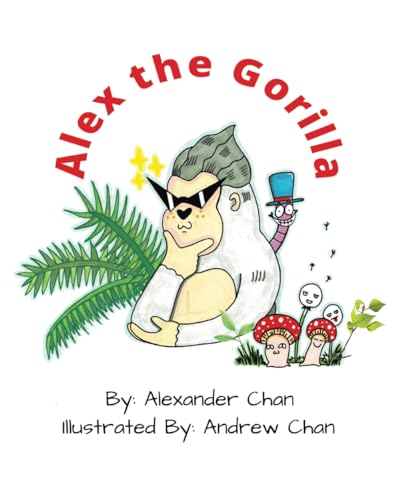 Chan - Alex the Gorilla - New paperback or softback