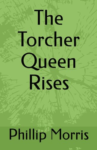 Morris - Torcher Queen Rises - New paperback or softback