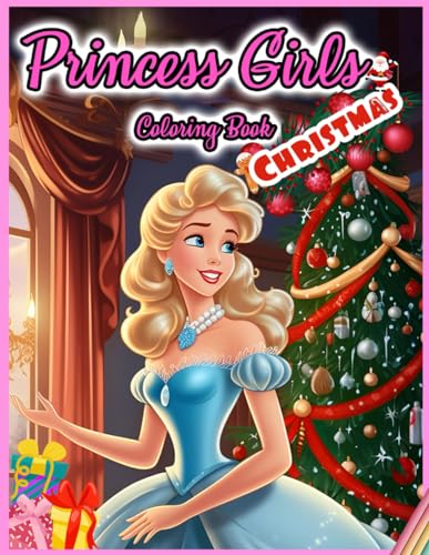 Publishing - Princess Girls Coloring Book  CHRISTMAS  30 Illustrated D