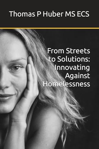 Huber - From Streets to Solutions  Innovating Against Homelessness - N