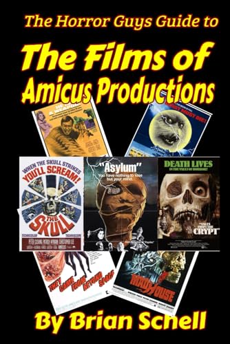 Schell - Horror Guys Guide to the Films of Amicus Productions - New pa