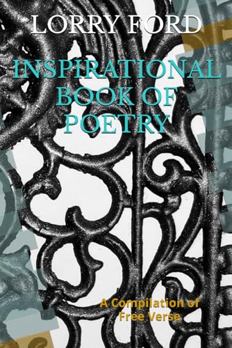 Ford - Inspirational Book of Poetry  A Compilation of Free Verse - New
