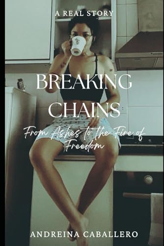 Caballero - Breaking Chains   From Ashes to the Fire of Freedom - New