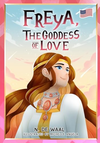 Angela - Freya, the Goddess of love - New paperback or softback