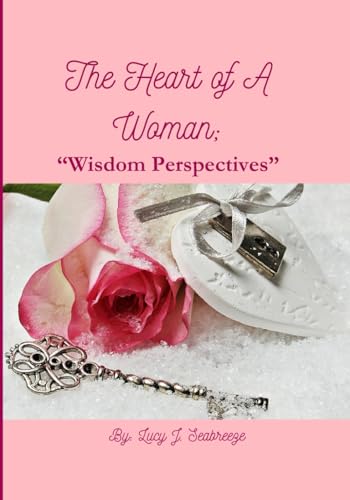 Seabreez - Heart of A Woman  "Wisdom Perspectives" - New paperback or