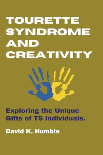 Humbl - Tourette Syndrome and Creativity:  Exploring the Unique Gifts