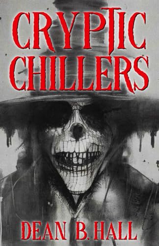 Hall - Cryptic Chillers  17 Haunting Tales of Twisted Horror - New pap