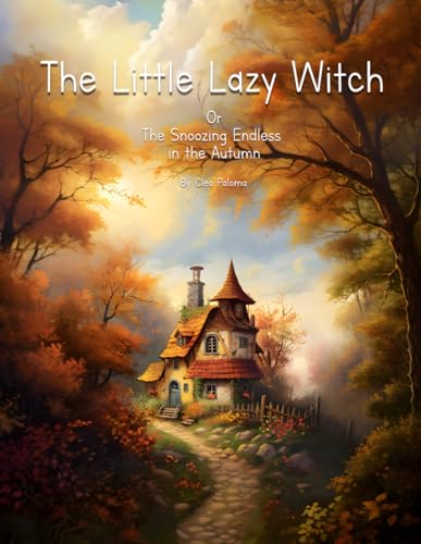 Paloma - Little Lazy Witch : Or The Snoozing Endless  in the Autumn -