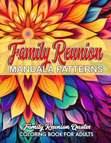 MarcusPress - Family Reunion: Inspirational Mandalas: Relaxing Colorin