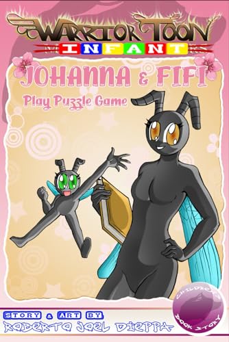 Dieppa Bruno - Warrior Toon Infant: JOHANNA & FIFI - Play Puzzle Game