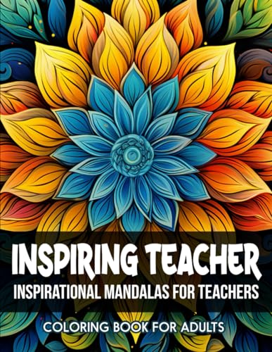 JoselynPress - Inspiring Quotes: Teacher Coloring Book: Mindfulness Pa