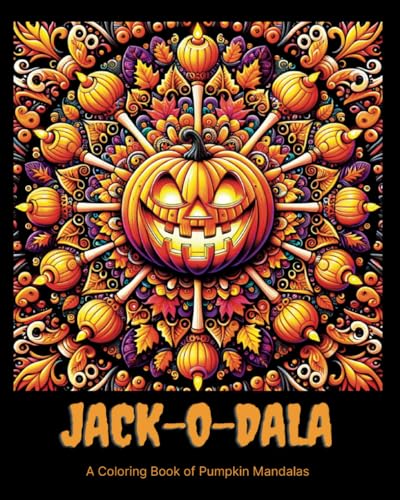 Haven - Jack-O-Dala  A Coloring Book of Pumpkin Mandalas - New paperba
