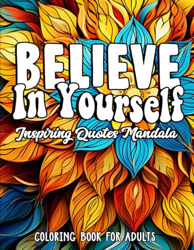 Carolyn2pub - Empower & Color  Believe in Yourself Edition  Inspiring