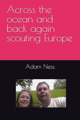 Ness - Across the ocean and back again scouting Europe - New paperback