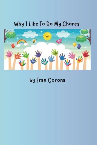 Corona - Why I Like To Do My Chores  Children's Adventure Book Learnin
