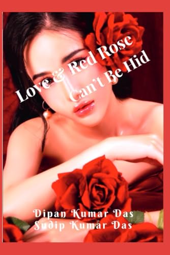 DAS - Love and Red rose can't be hid - New paperback or softback