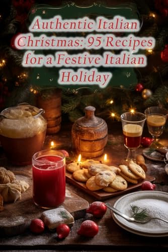Carousel - Authentic Italian Christmas  95 Recipes for a Festive Itali