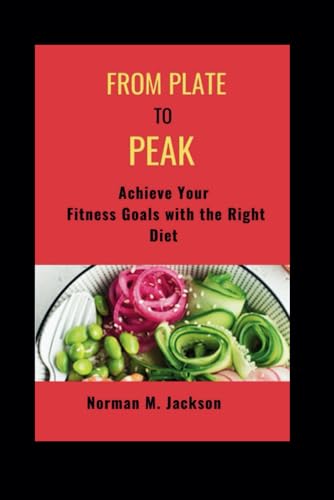 Jackson - From plate to peak  Achieve Your  Fitness Goals with the Rig