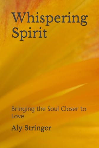 Stringer - Whispering Spirit  Bringing the Soul Closer to Love - New p
