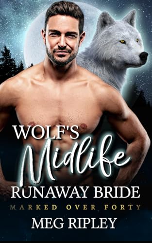 Ripley - Wolf's Midlife Runaway Bride - New paperback or softback