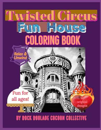 Mahoney - Twisted Circus Fun House: Coloring Book - New paperback or s