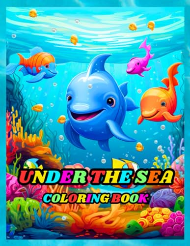 de la Cerda - UNDER THE SEA: Coloring book for kids to develop their a