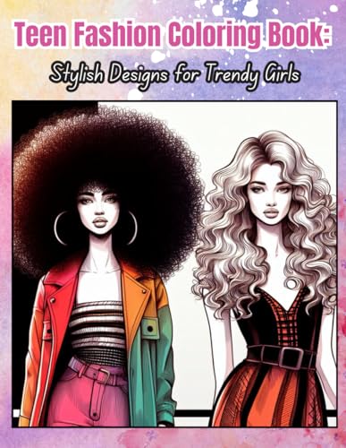 Rivers - Teen Fashion Coloring Book:  Stylish Designs for Trendy Girls