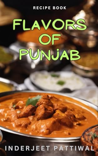 Pattiwal - Flavors of Punjab - New paperback or softback