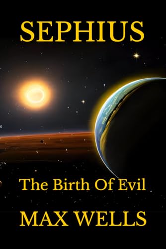 Maxwell - SEPHIUS  Birth Of Evil - New paperback or softback