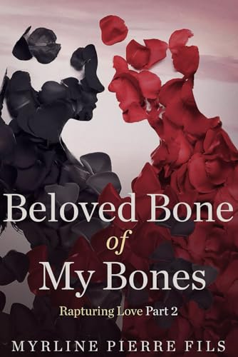 Pierre Fils - Beloved Bone Of My Bones  Rapturing Love part 2 - New pa