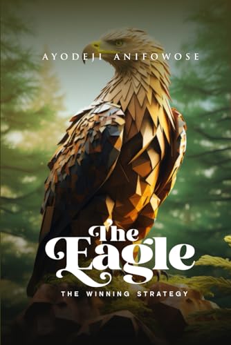 Anifowos - EAGLE - THE WINNING STRATEGY - New paperback or softback