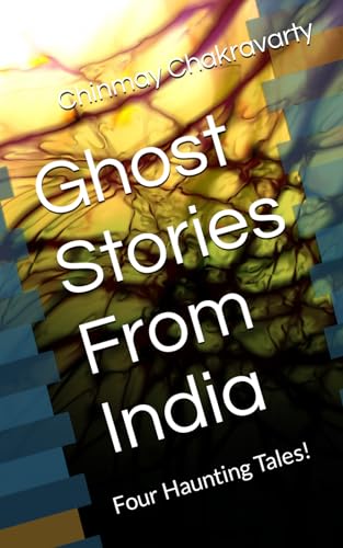 Chakravarty - Ghost Stories From India: Four Haunting Tales! - New pap