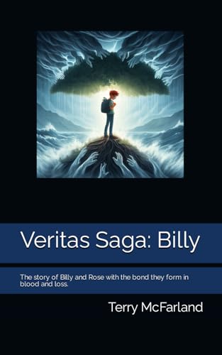 McFarland - Veritas Saga: Billy: The story of Billy and Rose with the