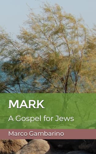 Gambarino - Mark: A Gospel for Jews - New paperback or softback