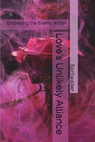 Shikata - Love's Unlikely Alliance: Embracing the Enemy Within - New p