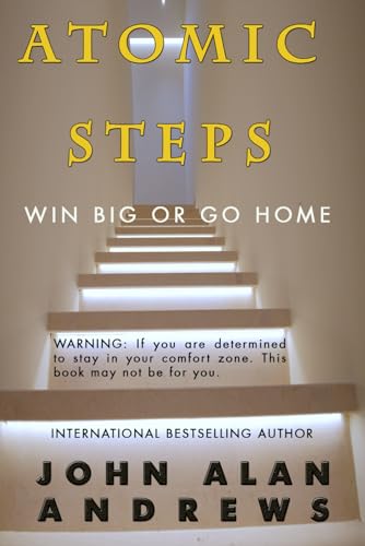 Andrews - ATOMIC STEPS: Win Big or Go Home - New paperback or softback