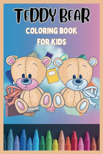 Gilbert - Teddy Bear Coloring Book for Kids  A Hug of Imagination and